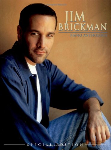Jim Brickman  Piano Anthology (Special Edition): Piano Solo & Piano/Vocal (New Age),Used