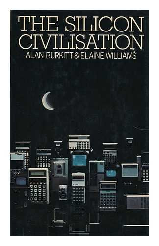 The silicon civilisation,Used