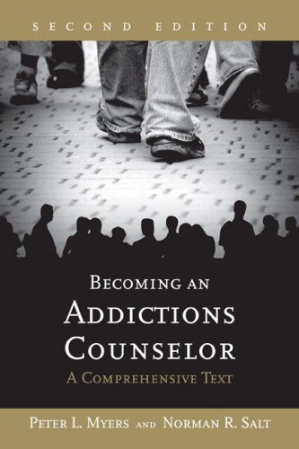 Becoming An Addictions Counselor: A Comprehensive Text,Used