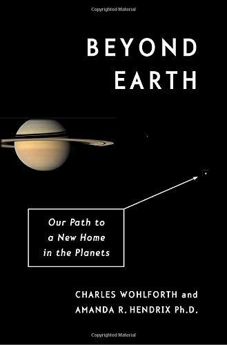 Beyond Earth: Our Path To A New Home In The Planets,Used