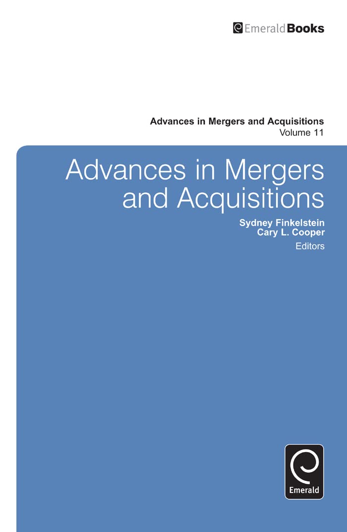 Advances in Mergers and Acquisitions (Advances in Mergers and Acquisitions, 11),Used