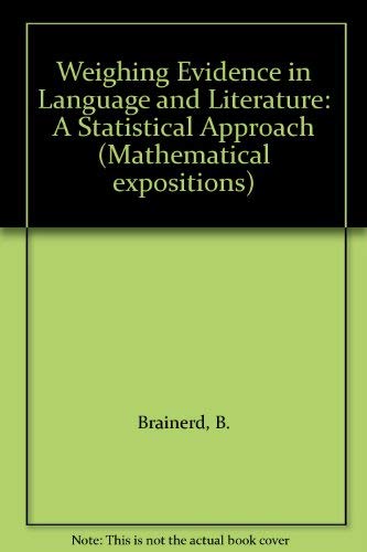 Weighing evidence in language and literature: A statistical approach (Mathematical expositions),Used