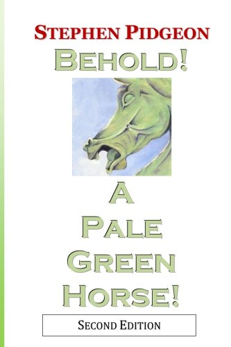 Behold! A Pale Green Horse! Second Edition,Used