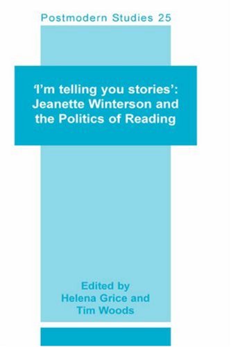 'I'M TELLING YOU STORIES': Jeanette Winterson and the Politics of Reading.,Used