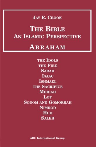 The Bible: An Islamic Perspective Abraham,Used