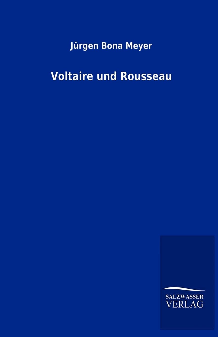 Voltaire und Rousseau (German Edition),Used