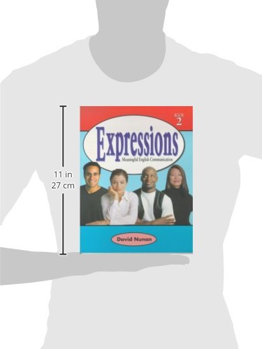 Expressions 2: Meaningful English Communication (Book 2),New