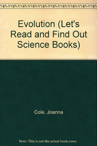 Evolution (Let'S Read And Find Out Science Books),Used