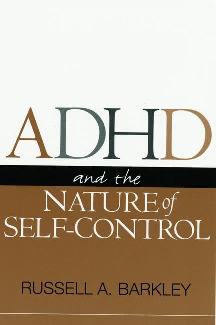 ADHD and the Nature of SelfControl,Used