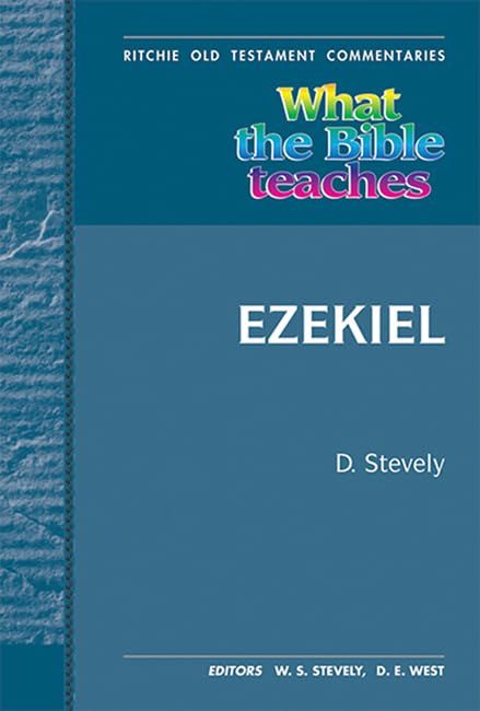 What the Bible Teaches  Ezekiel (Ritchie Old Testament Commentaries),Used