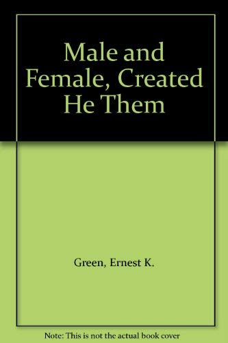 Male and Female, Created He Them,Used