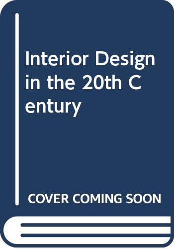 Interior Design In The 20Th Century,New
