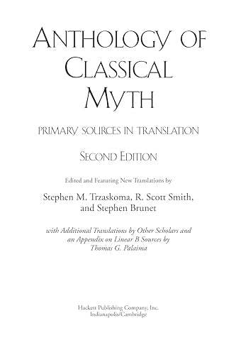 Anthology of Classical Myth: Primary Sources in Translation,New
