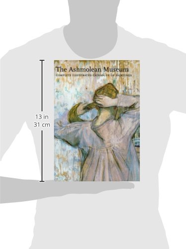 Ashmolean Museum: Complete Illustrated Catalogue of Paintings,Used