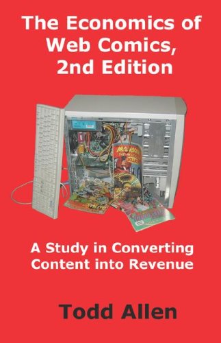 The Economics of Web Comics: A Study in Converting Content into Revenue,Used