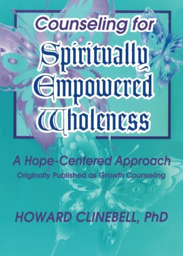Counseling for Spiritually Empowered Wholeness,Used