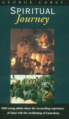 Spiritual Journey: 1,000 Young Adults Share the Reconciling Experience of Taize With the Archbishop of Canterbury,Used