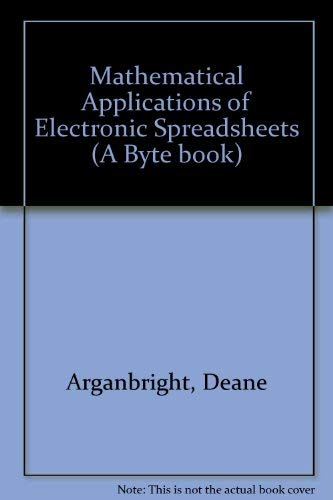 Mathematical Applications Of Electronic Spreadsheets,Used