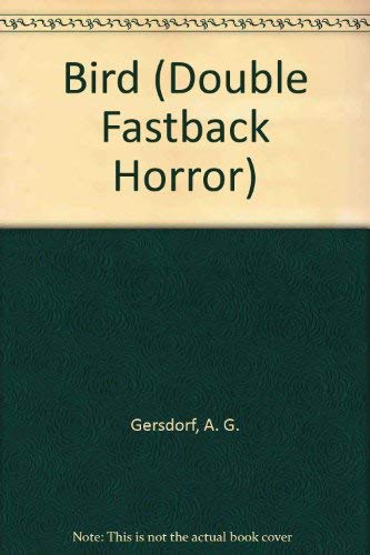 Bird (Double Fastback Horror),Used
