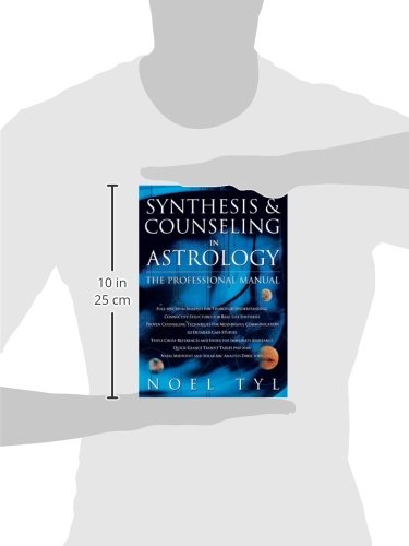 Synthesis & Counseling in Astrology: The Professional Manual,Used