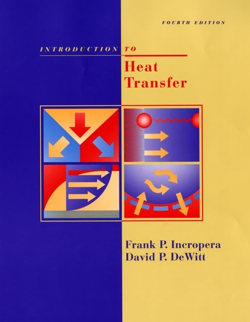 Introduction To Heat Transfer,New