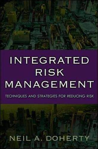 Integrated Risk Management: Techniques and Strategies for Managing Corporate Risk,Used