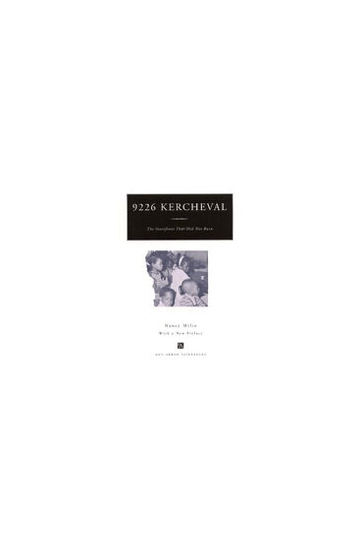 9226 Kercheval: The Storefront That Did Not Burn, With A New Preface (Ann Arbor Paperbacks),New