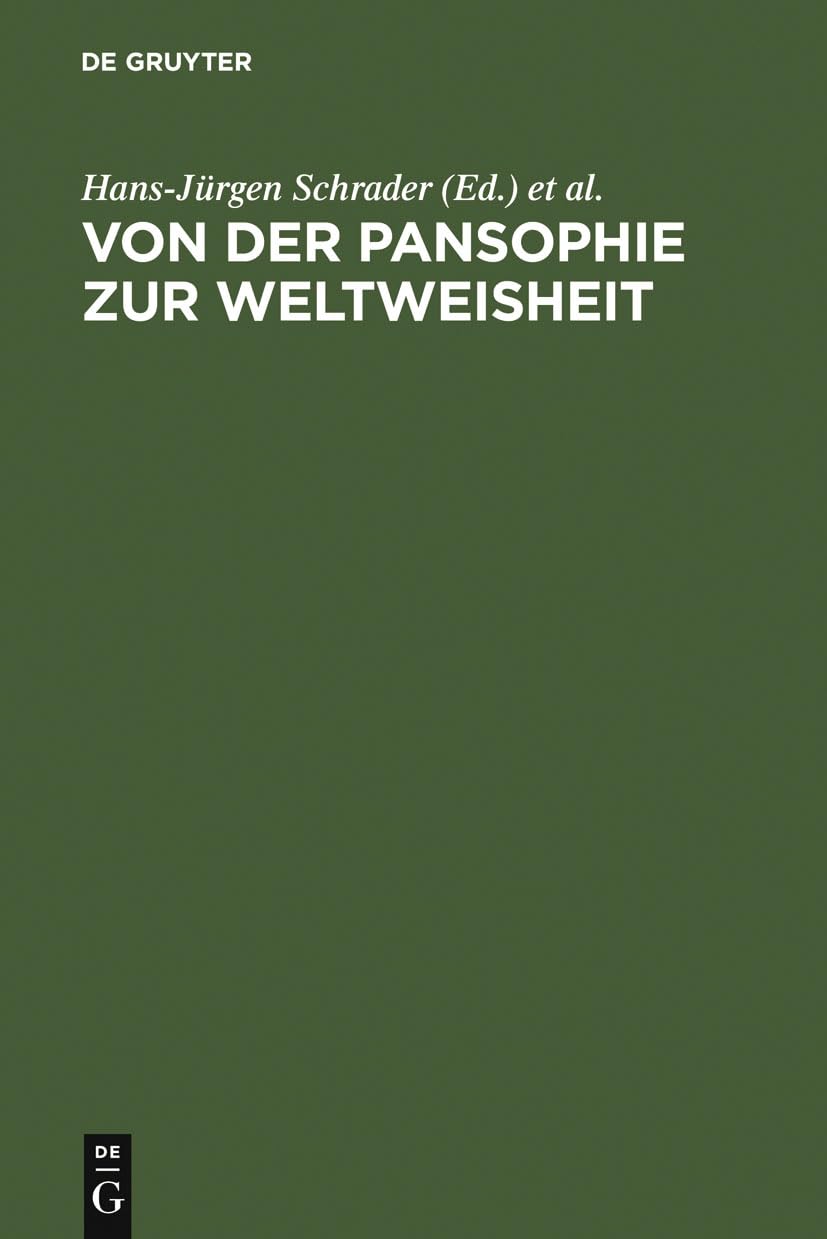 Von der Pansophie zur Weltweisheit: Goethes analogischphilosophische Konzepte (German Edition),New