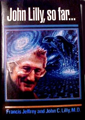 John Lilly, So Far...,New