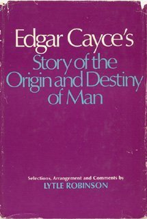 Edgar Cayce's story of the origin and destiny of man,Used