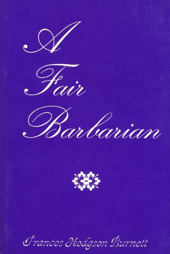 A Fair Barbarian,New
