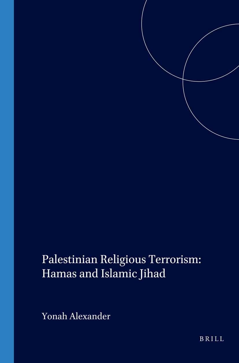 Palestinian Religious Terrorism: Hamas and Islamic Jihad,Used
