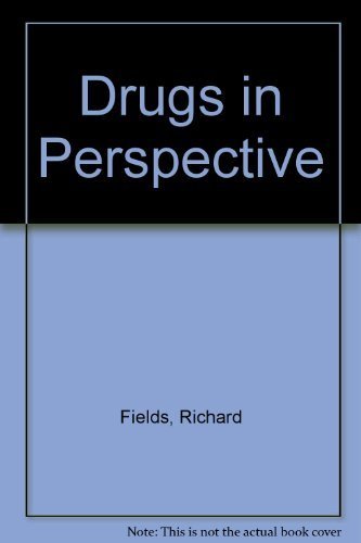 Drugs In Perspective: A Personalized Look At Substance Use And Abuse,Used