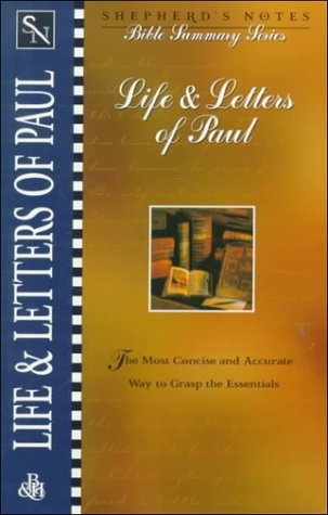 Shepherd's Notes: Life & Letters of Paul,New