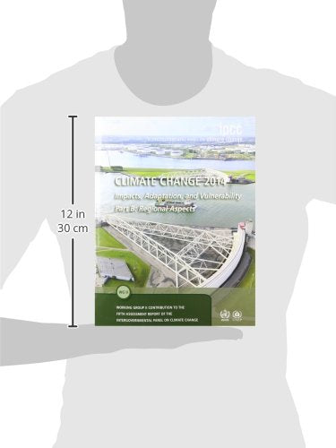 Climate Change 2014  Impacts, Adaptation and Vulnerability: Part B: Regional Aspects: Volume 2, Regional Aspects: Working Group,Used
