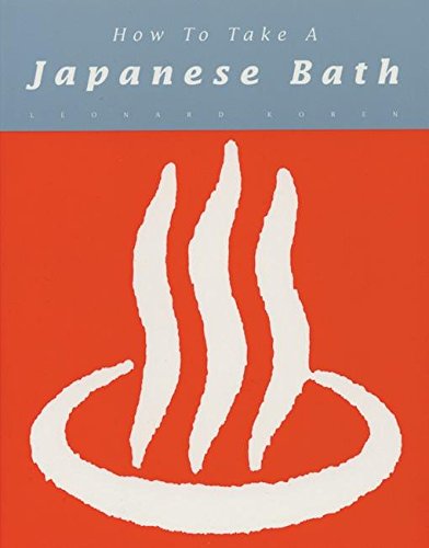 How to Take a Japanese Bath,Used