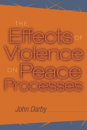 The Effects of Violence on Peace Processes,Used