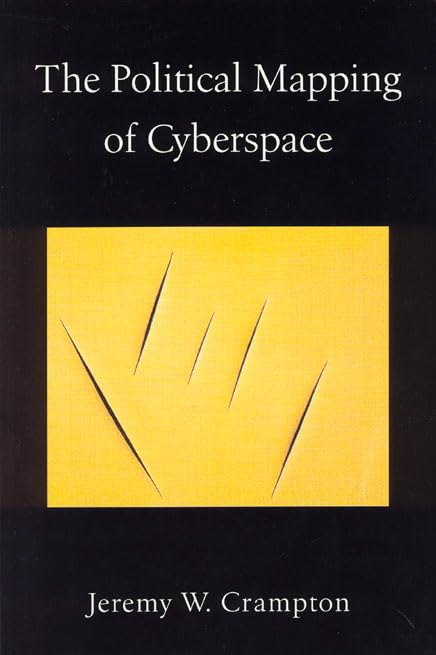 The Political Mapping Of Cyberspace