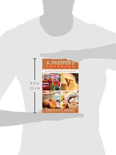 A Prepper's Cookbook: Twenty Years of Cooking in the Woods,Used