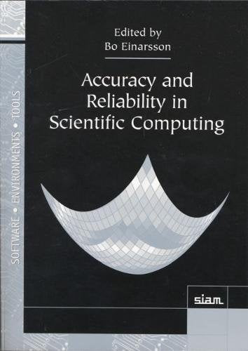 Accuracy and Reliability in Scientific Computing (Software, Environments, Tools),Used