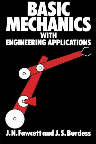 Basic Mechanics with Engineering Applications,Used