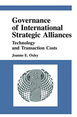 Governance of International Strategic Alliances: Technology and Transaction Costs (Routledge Studies in Global Competition),Used