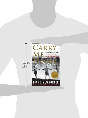 Carry Me Home: Birmingham, Alabama: The Climactic Battle Of The Civil Rights Revolution,Used