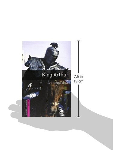 Oxford Bookworms Library: King Arthur (Oxford Bookworms: Starter),New