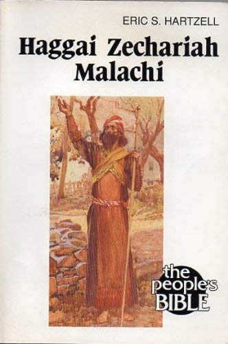 Haggai, Zechariah, Malachi (Peoples Bible),New