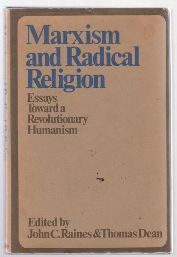 Marxism and radical religion;: Essays toward a revolutionary humanism,Used