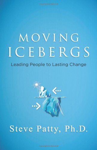 Moving Icebergs: Leading people to lasting change,Used
