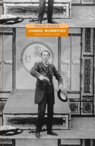 Change Mummified: Cinema, Historicity, Theory,Used