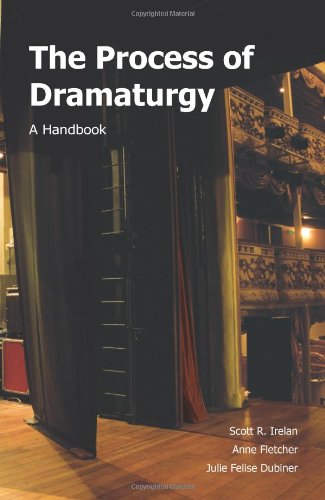 The Process of Dramaturgy: A Handbook,New