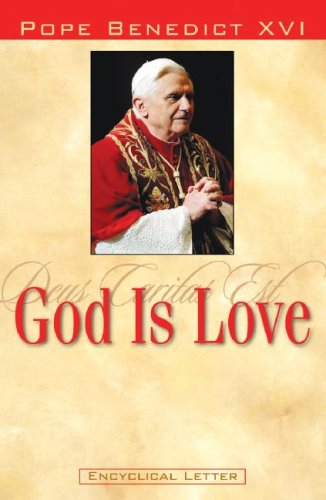 God Is Love: Encyclical Letter of Pope Benedict XVI,Used
